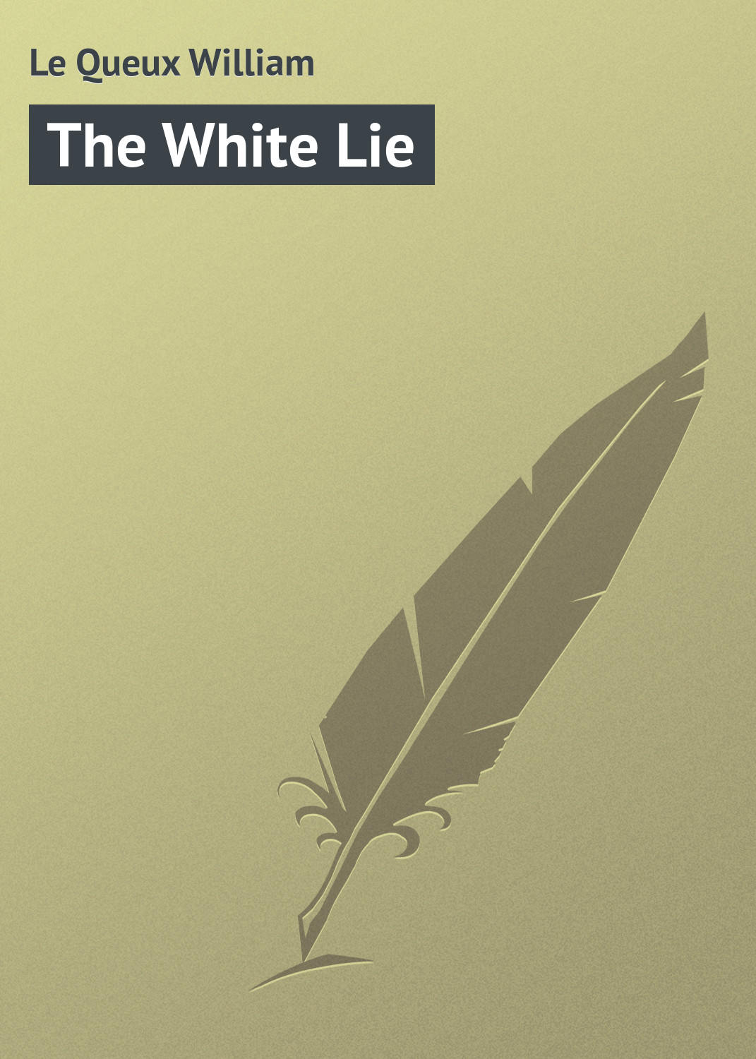 Обложка книги «The White Lie»