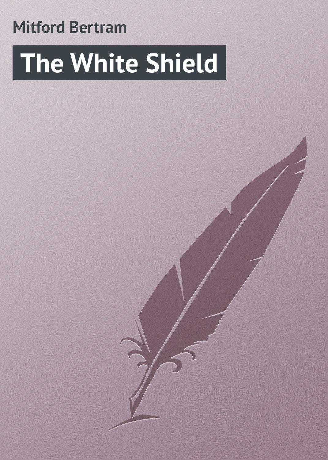 Обложка книги «The White Shield»