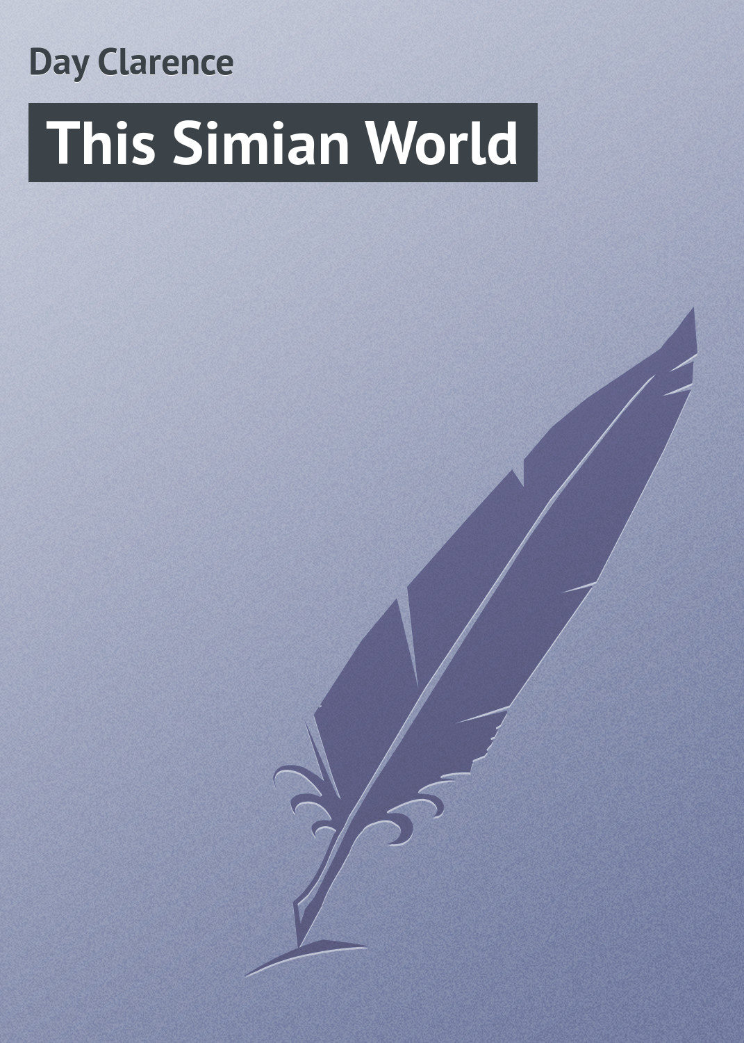 Обложка книги «This Simian World»