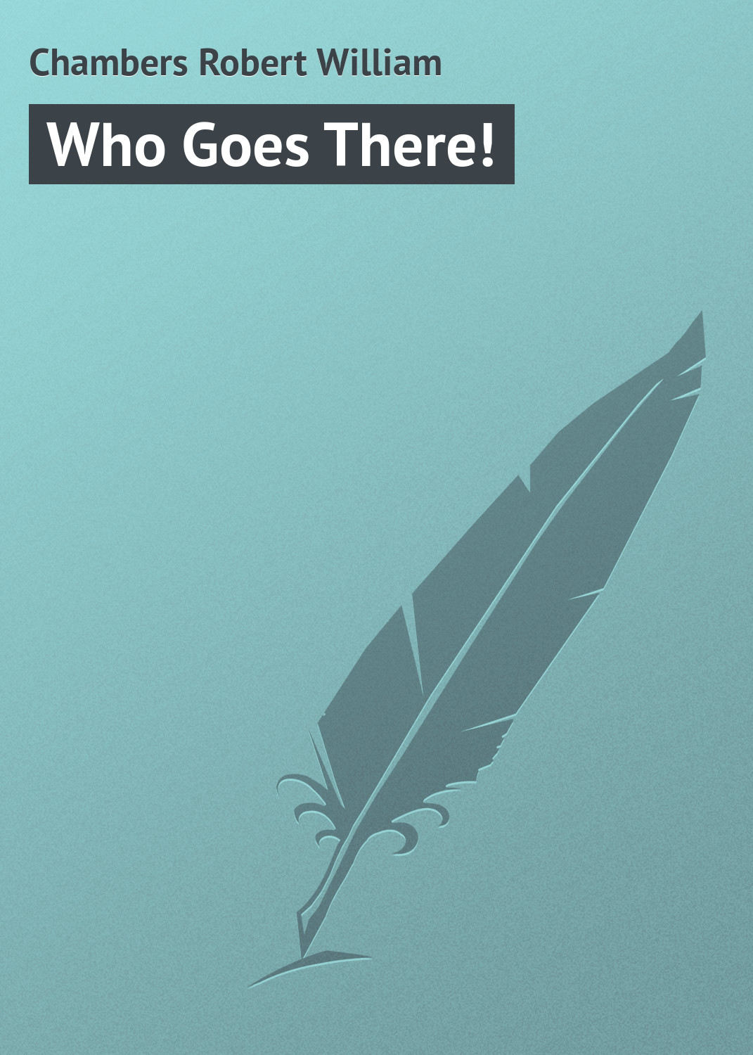 Обложка книги «Who Goes There!»