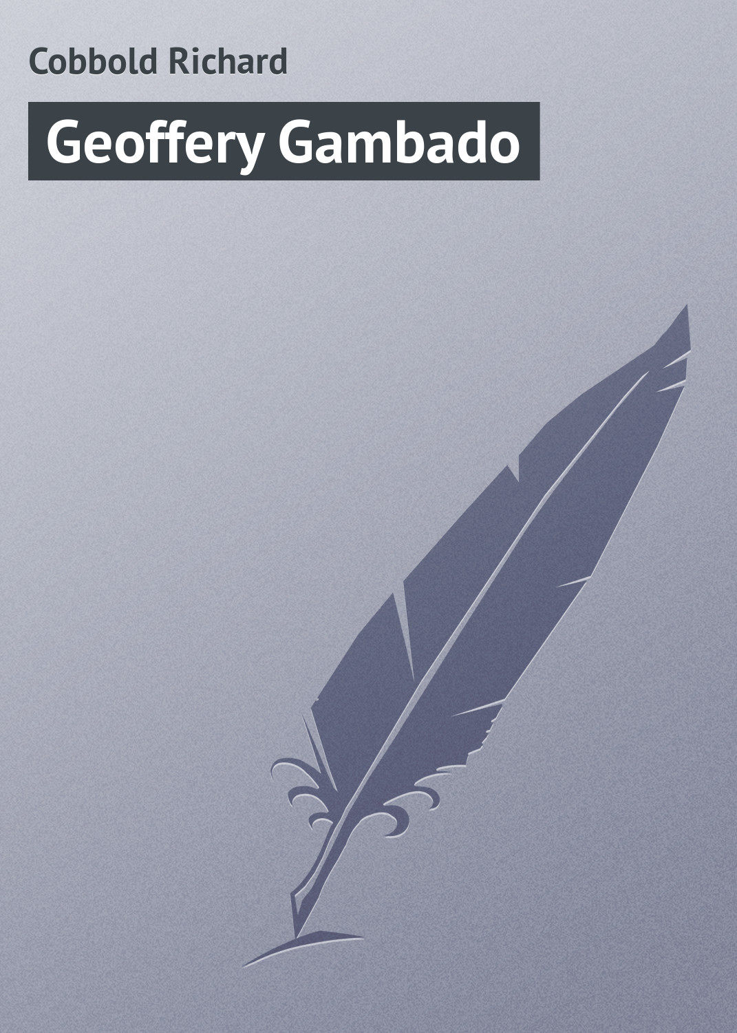 Обложка книги «Geoffery Gambado»