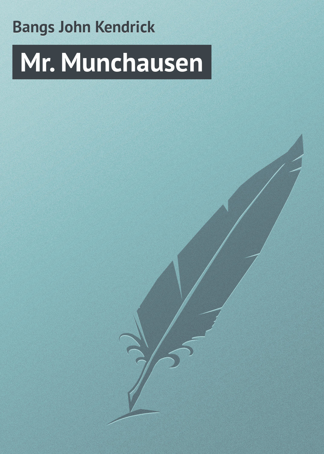 Обложка книги «Mr. Munchausen»