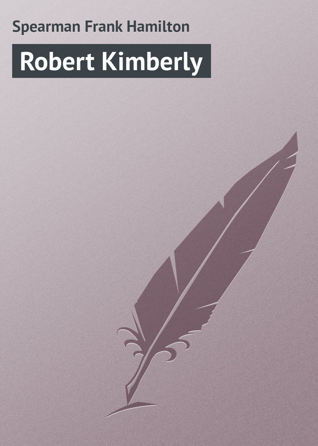 Обложка книги «Robert Kimberly»