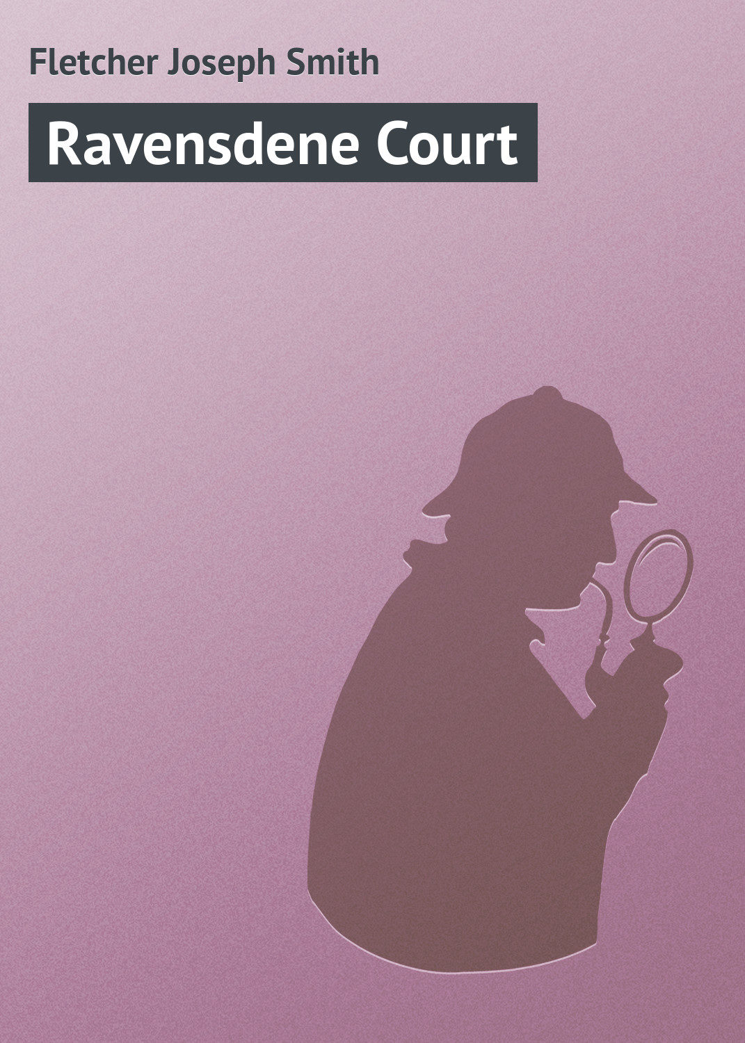 Обложка книги «Ravensdene Court»