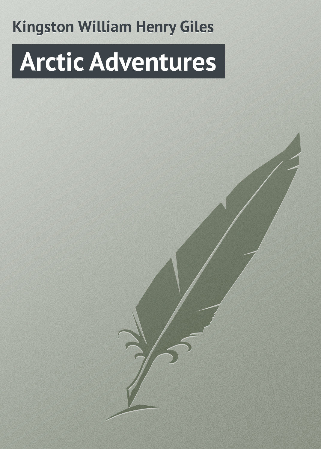 Обложка книги «Arctic Adventures»