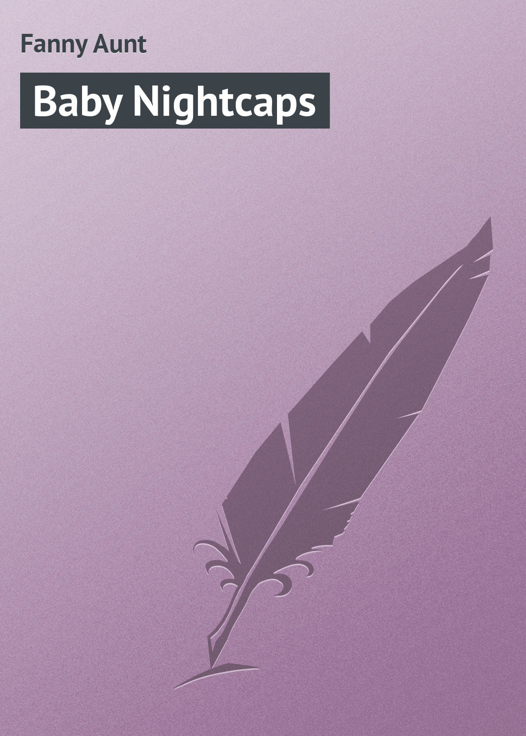 Обложка книги «Baby Nightcaps»