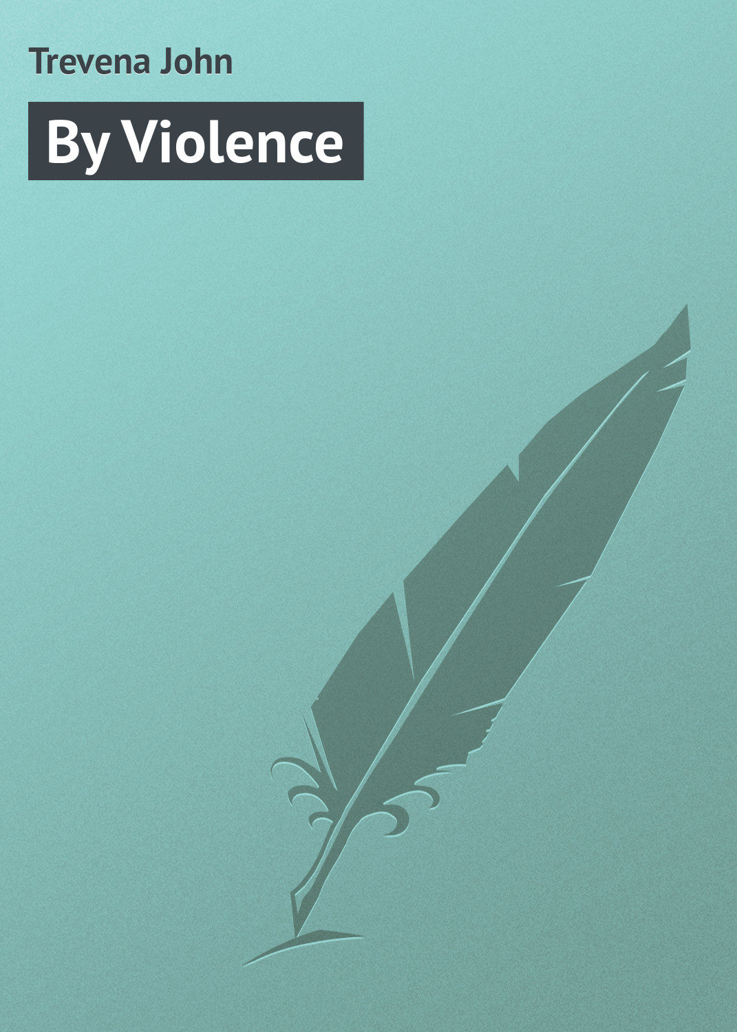 Обложка книги «By Violence»