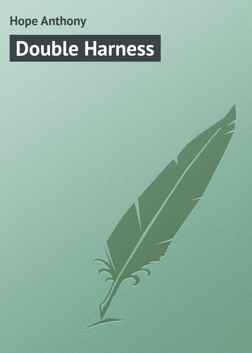 Обложка книги «Double Harness»