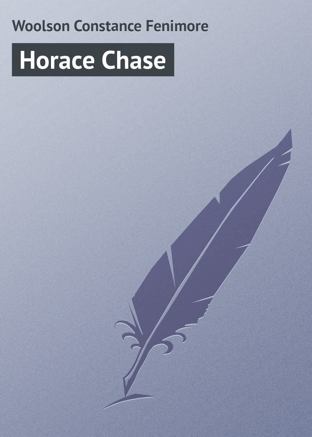Обложка книги «Horace Chase»