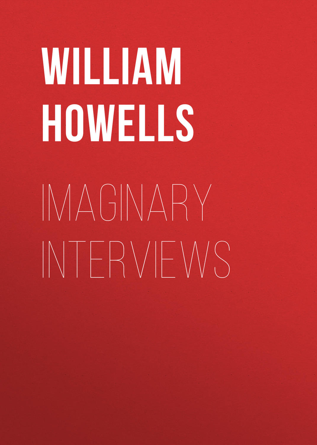 Обложка книги «Imaginary Interviews»