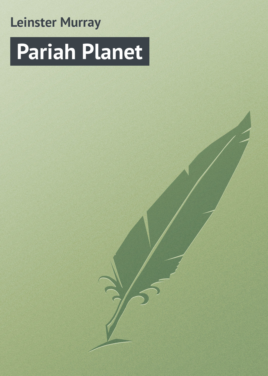 Обложка книги «Pariah Planet»
