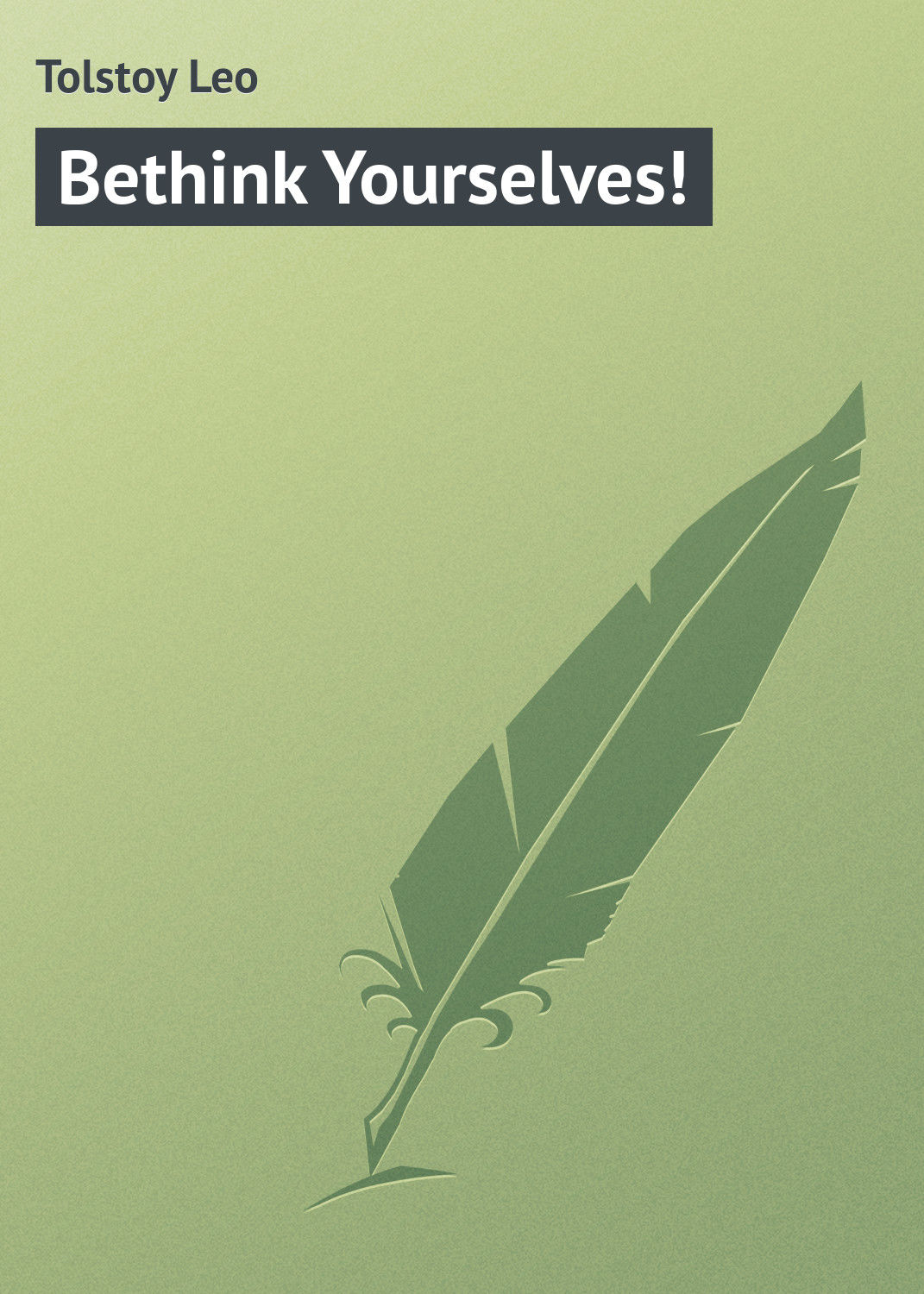 Обложка книги «Bethink Yourselves!»