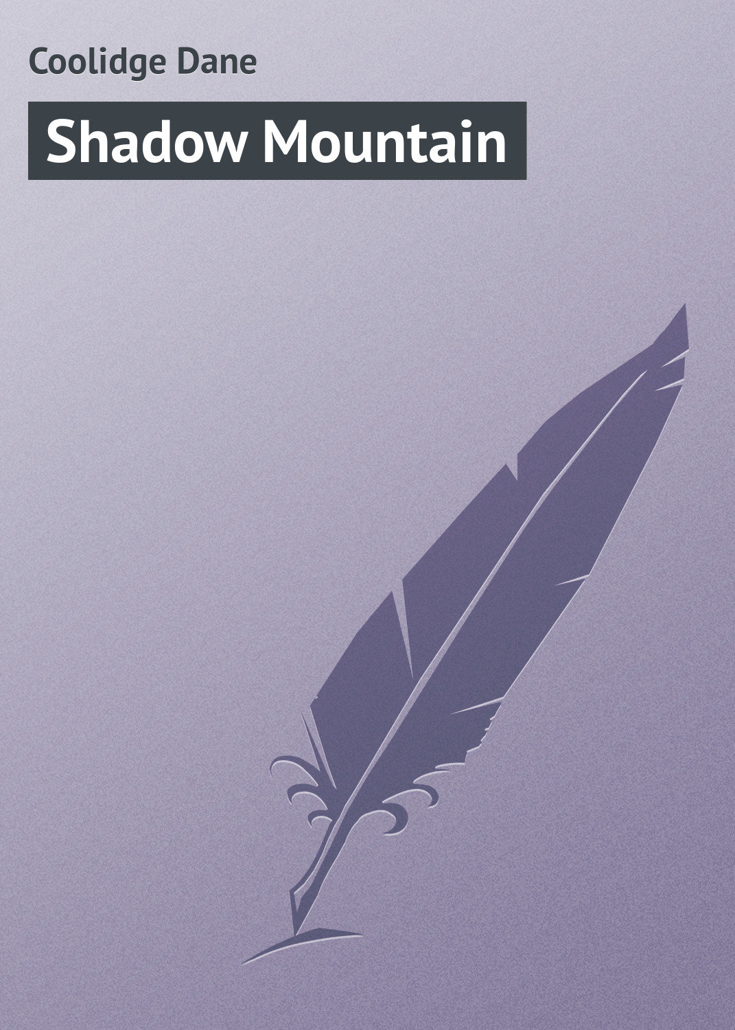 Обложка книги «Shadow Mountain»
