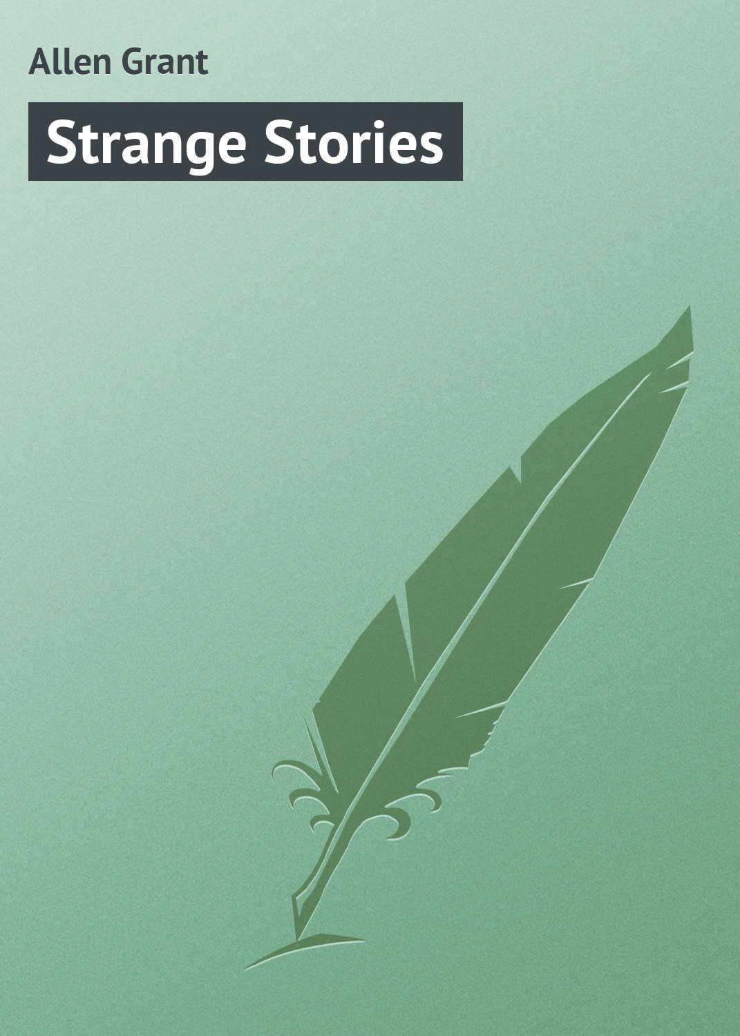 Обложка книги «Strange Stories»
