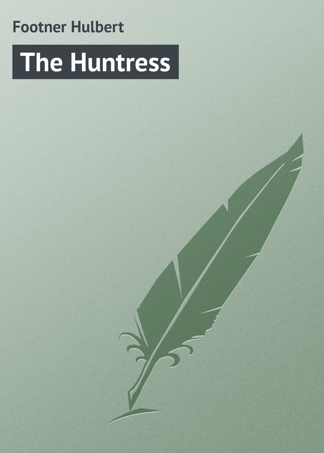 Обложка книги «The Huntress»
