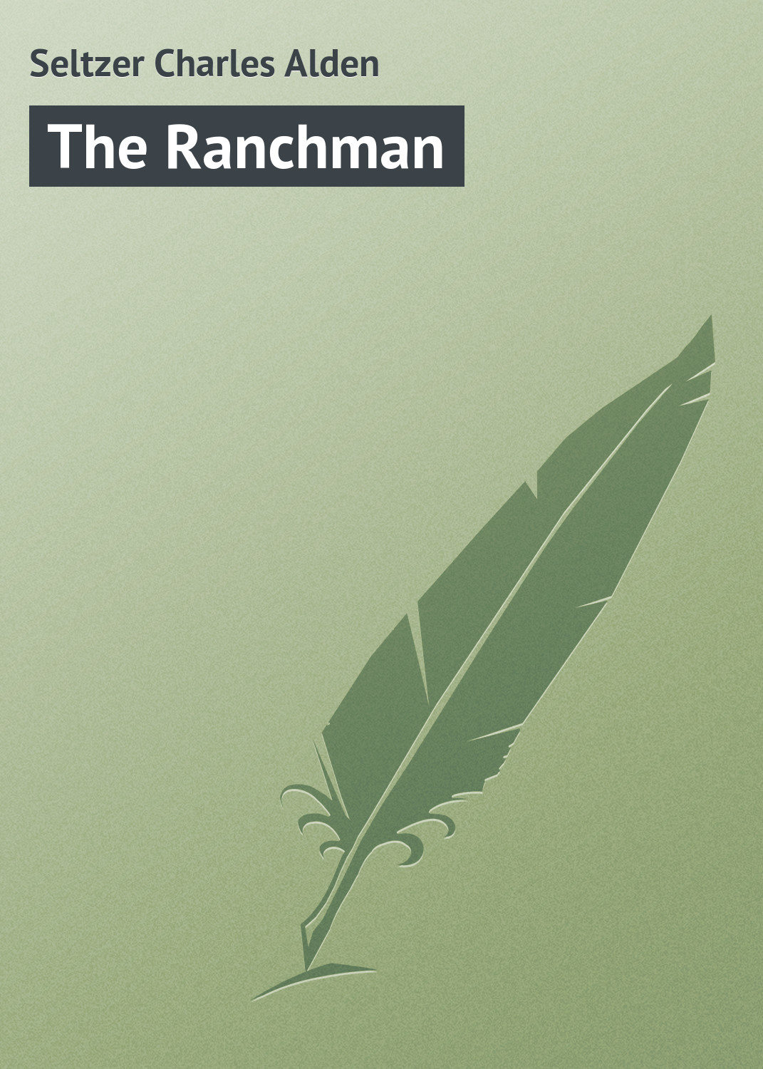 Обложка книги «The Ranchman»