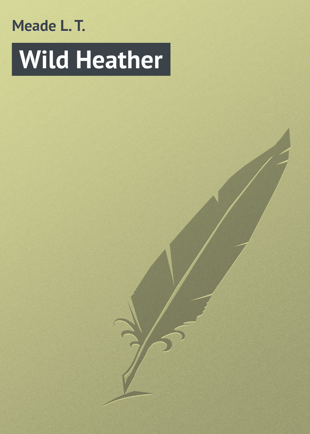 Обложка книги «Wild Heather»
