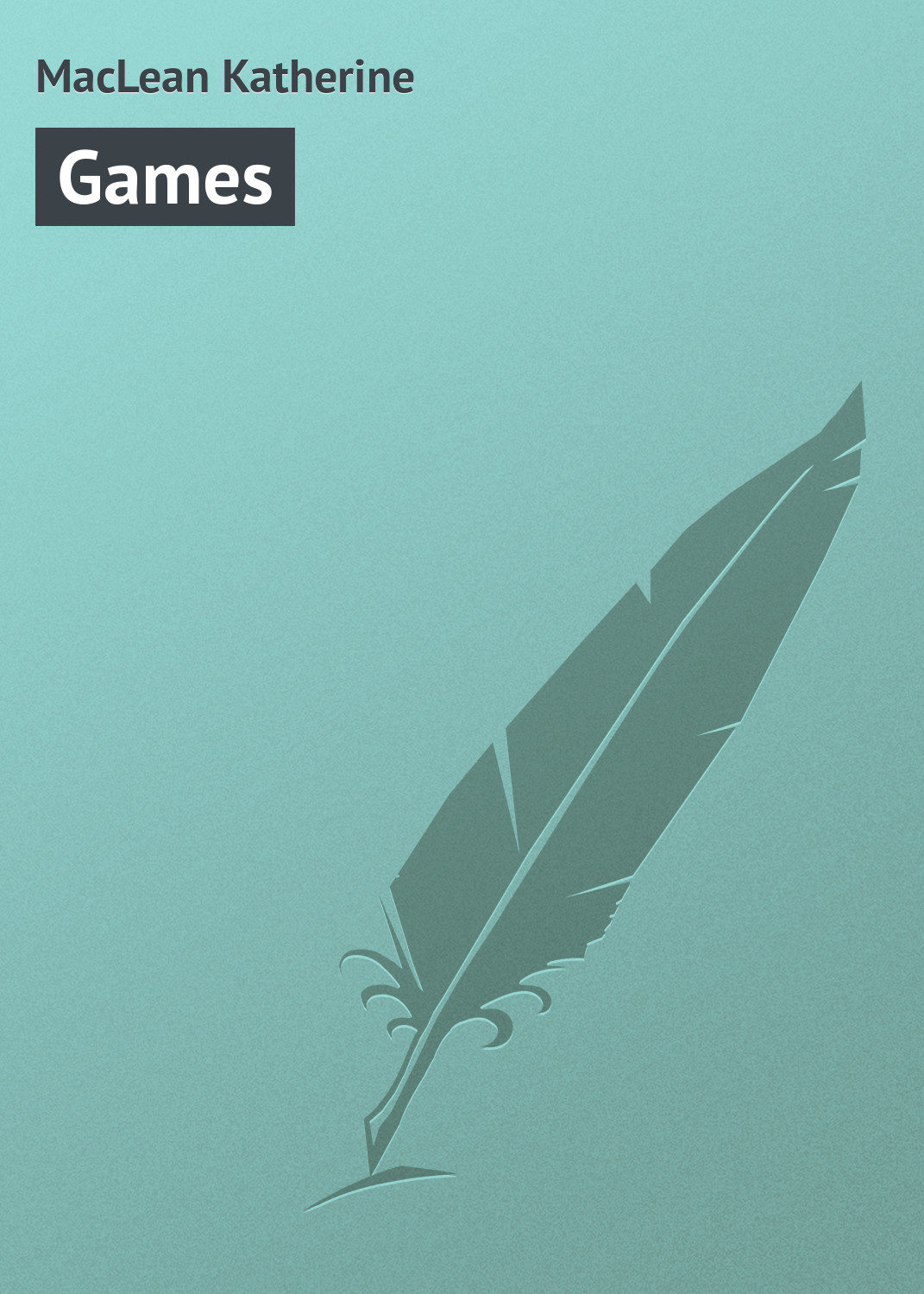 Обложка книги «Games»
