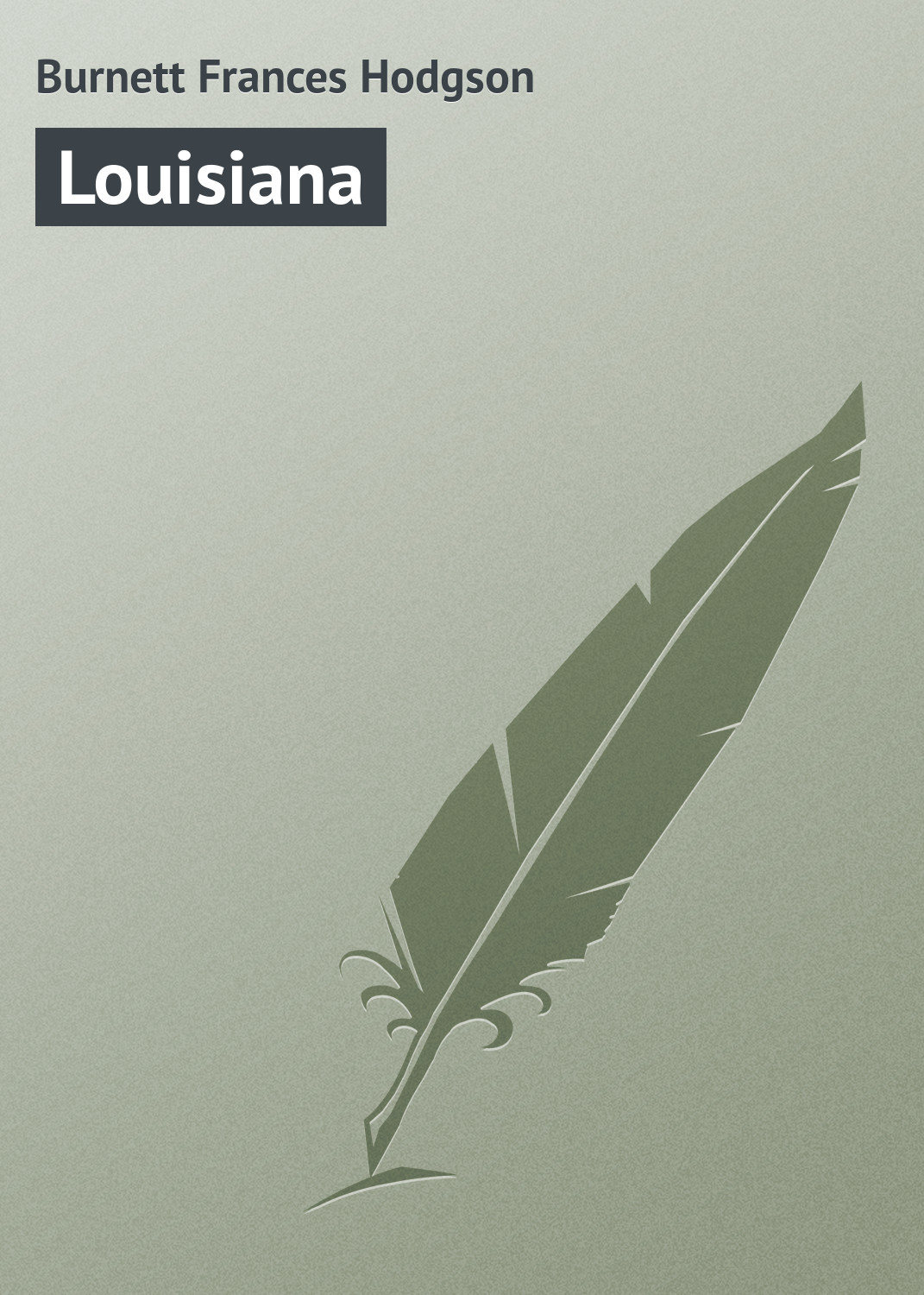 Обложка книги «Louisiana»