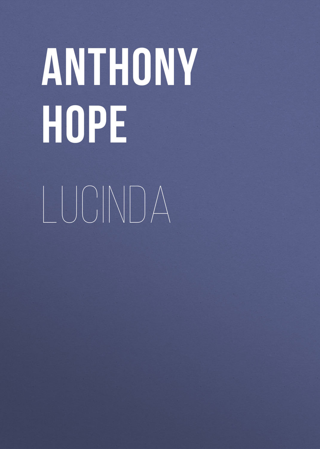 Обложка книги «Lucinda»