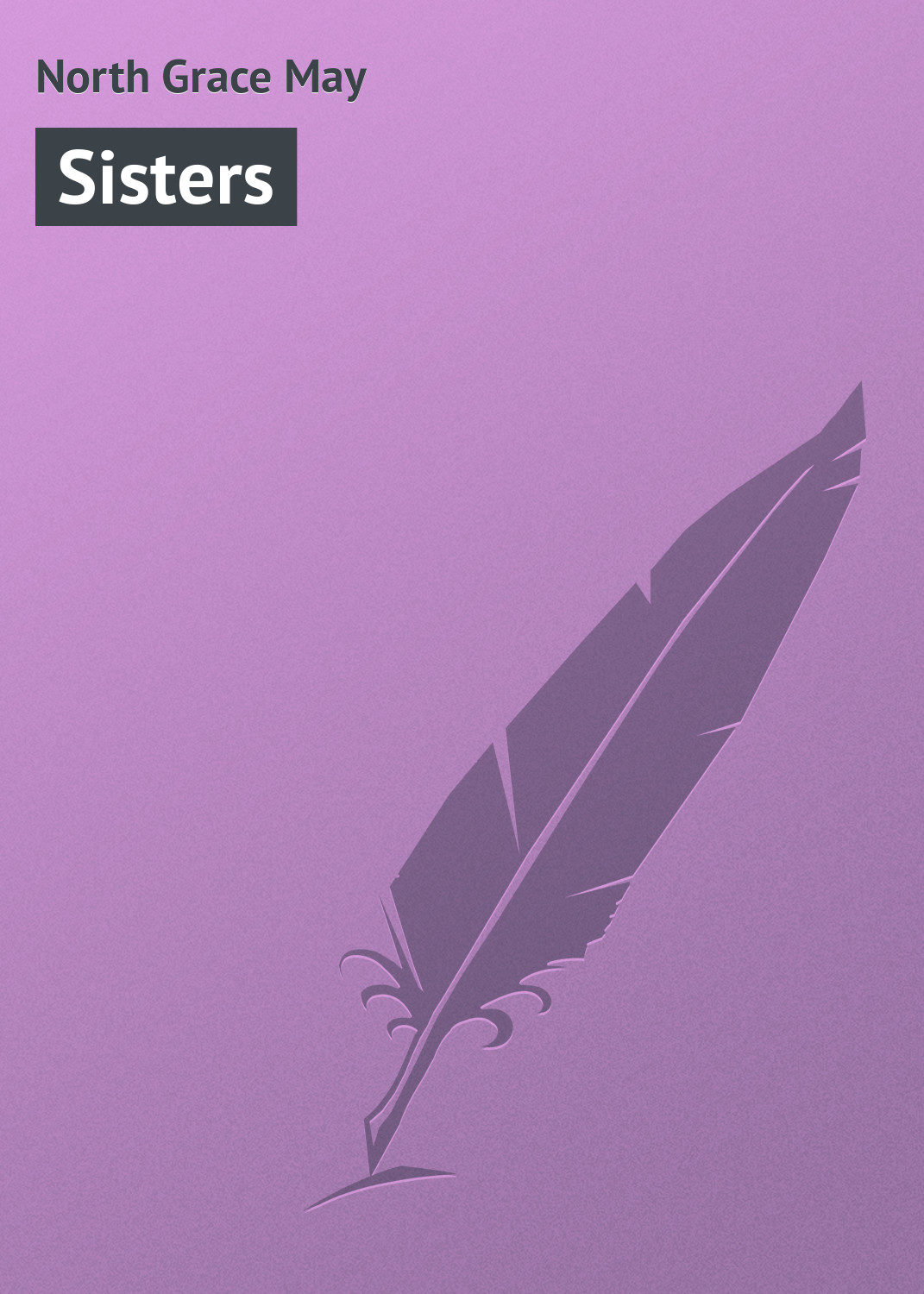 Обложка книги «Sisters»