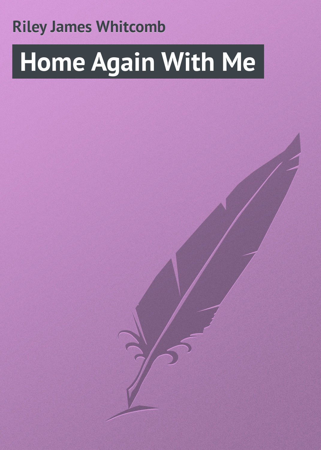 Обложка книги «Home Again With Me»