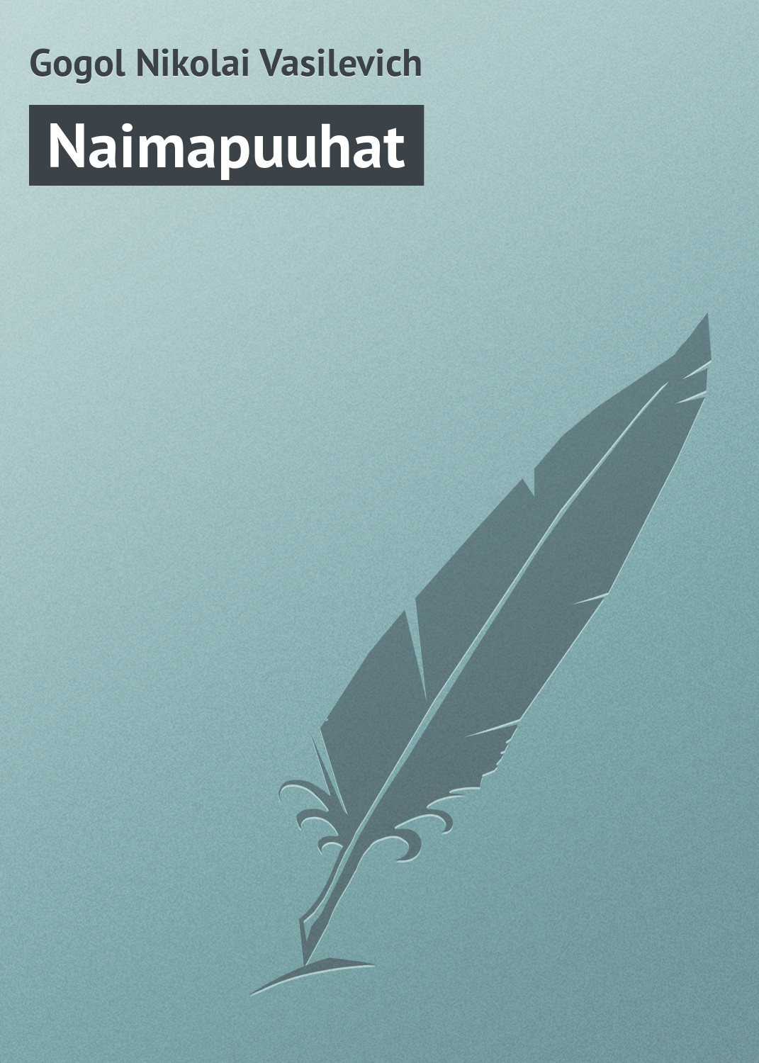 Обложка книги «Naimapuuhat»