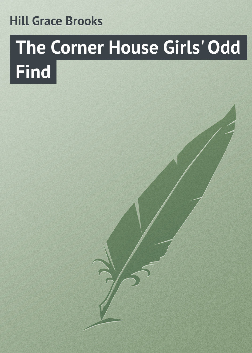 Обложка книги «The Corner House Girls' Odd Find»