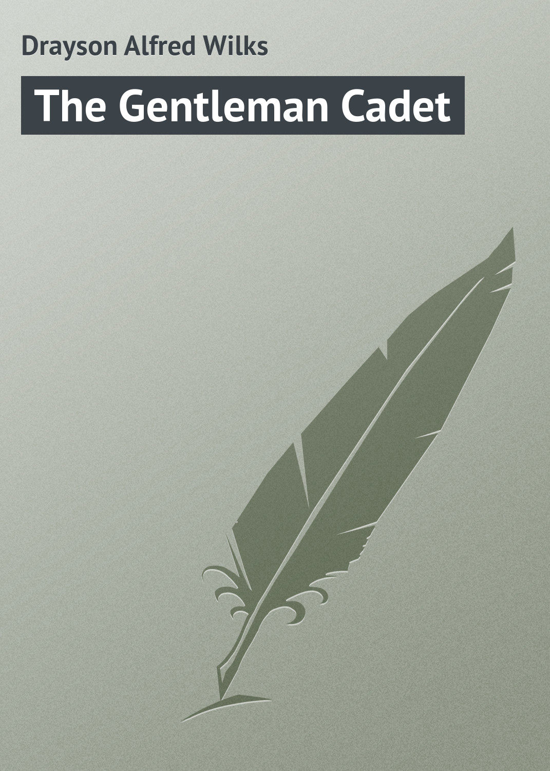 Обложка книги «The Gentleman Cadet»