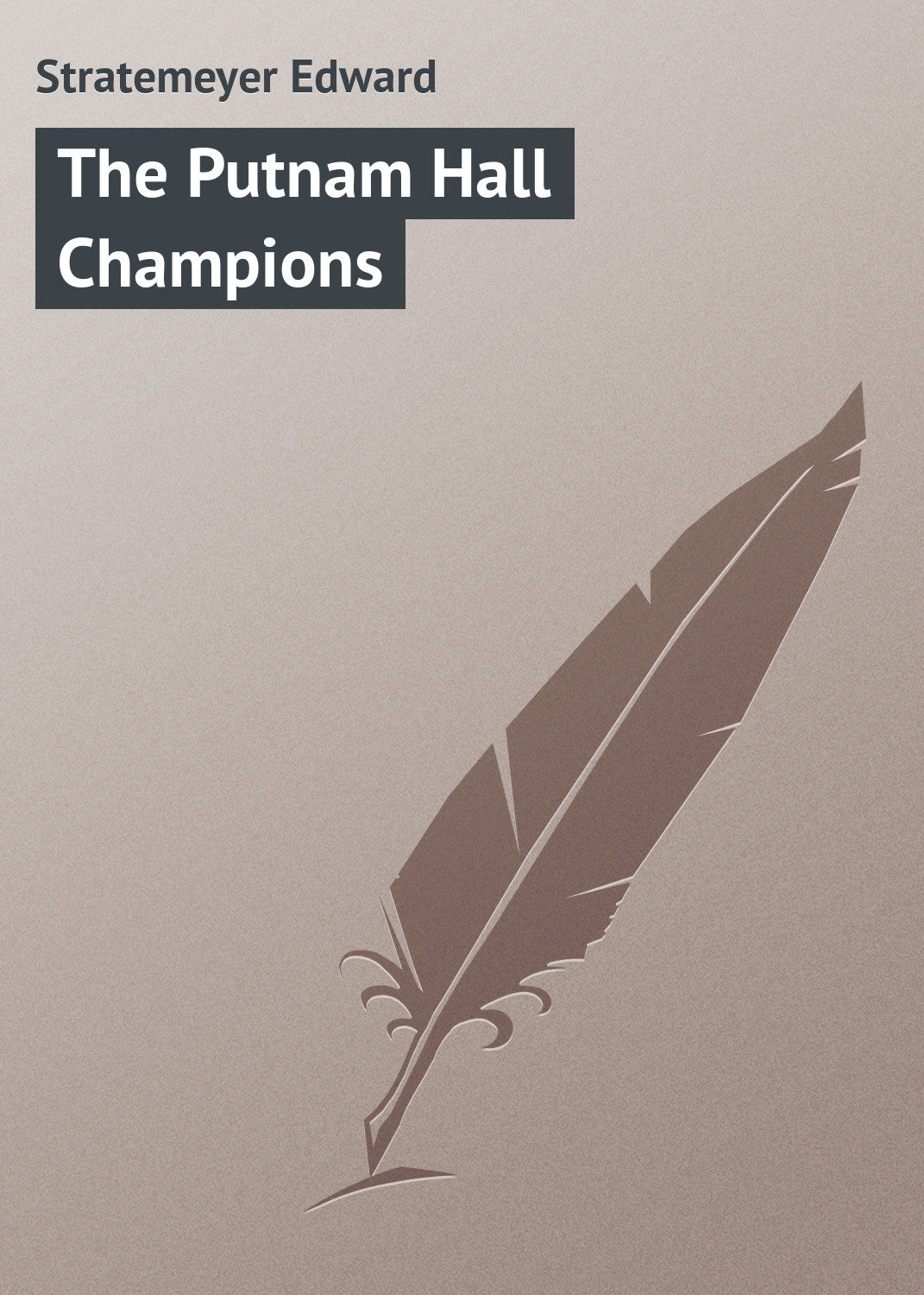 Обложка книги «The Putnam Hall Champions»
