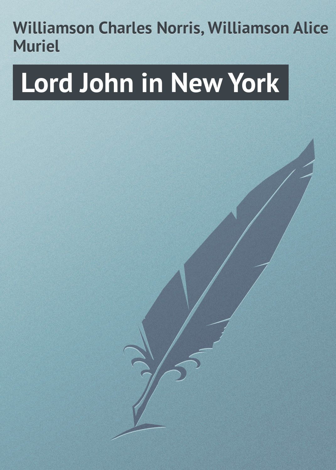 Обложка книги «Lord John in New York»