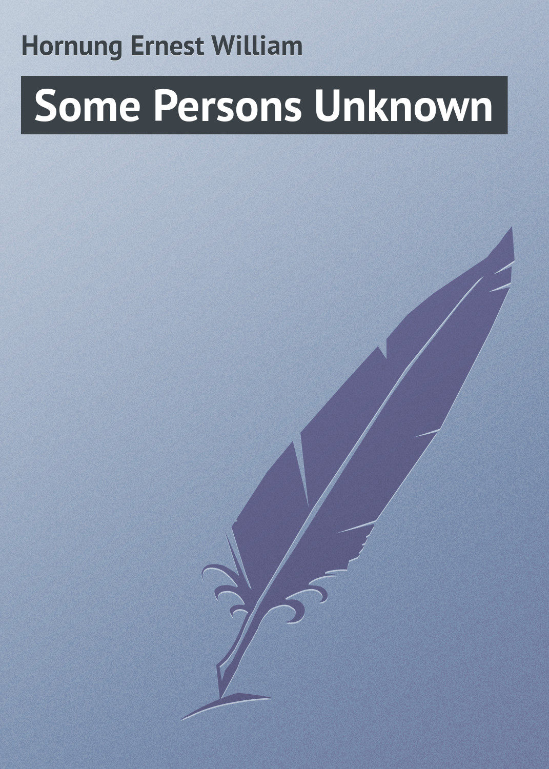 Обложка книги «Some Persons Unknown»