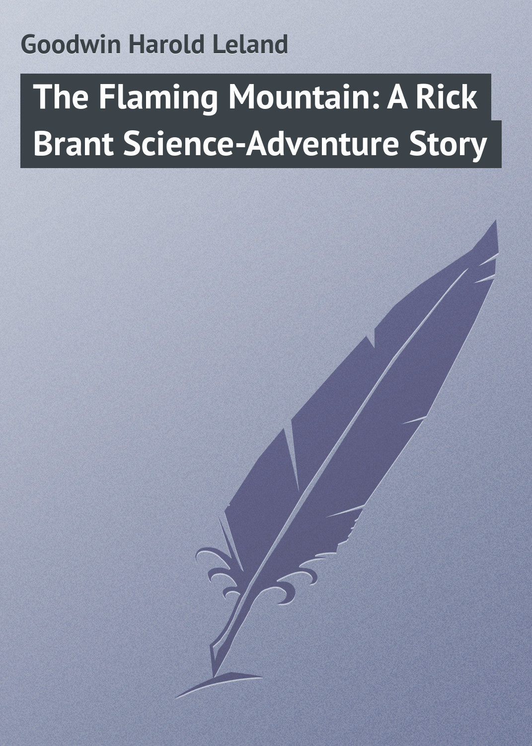 Обложка книги «The Flaming Mountain: A Rick Brant Science-Adventure Story»
