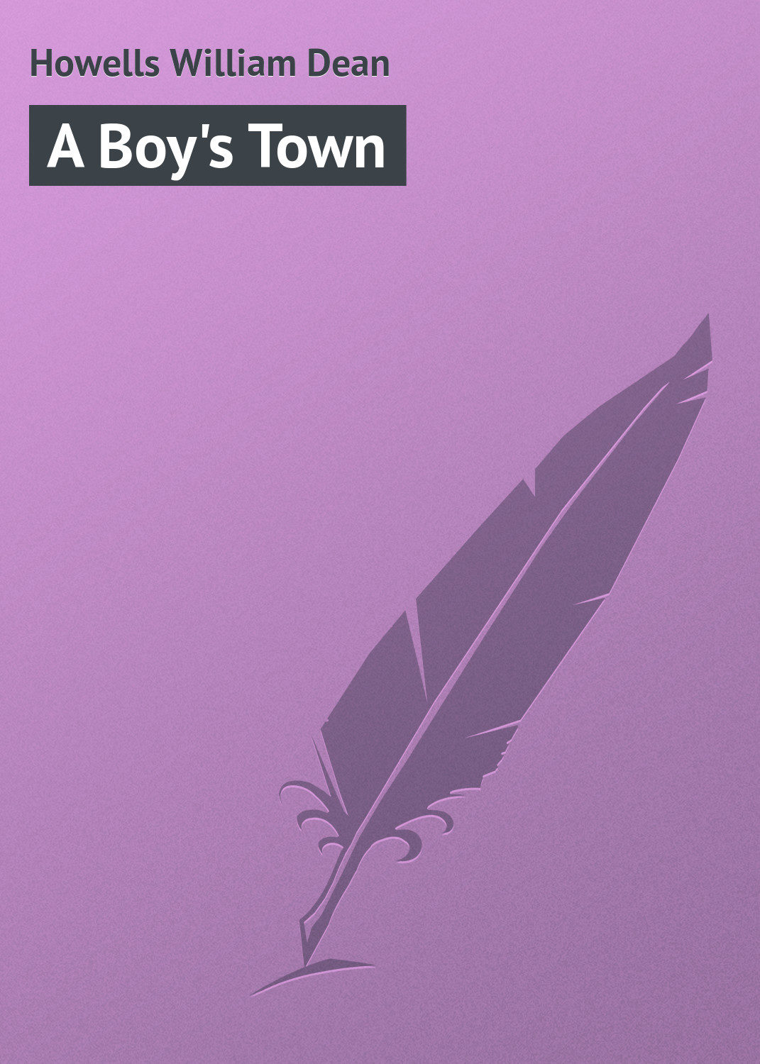 Обложка книги «A Boy's Town»