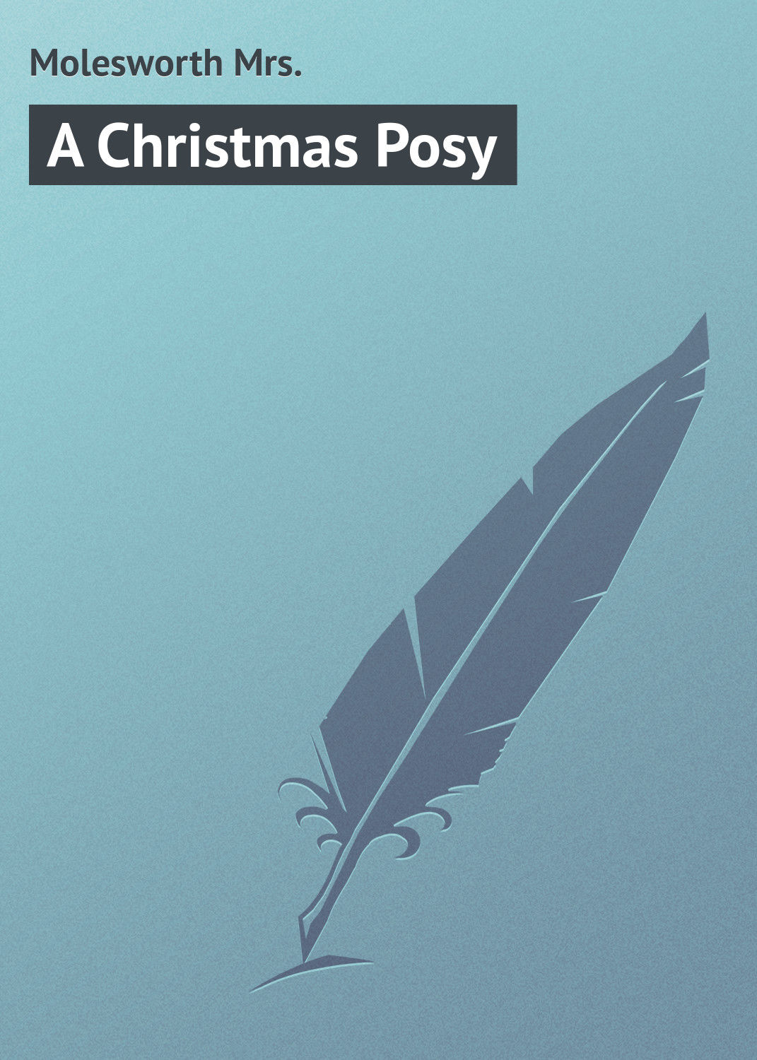 Обложка книги «A Christmas Posy»