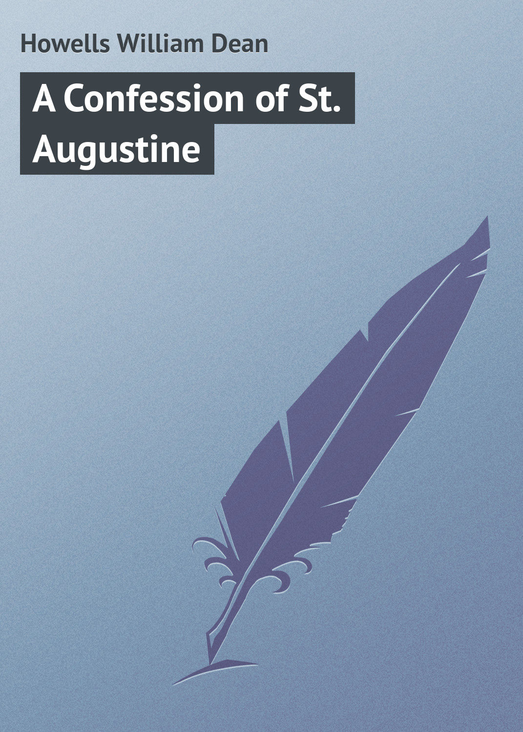 Обложка книги «A Confession of St. Augustine»