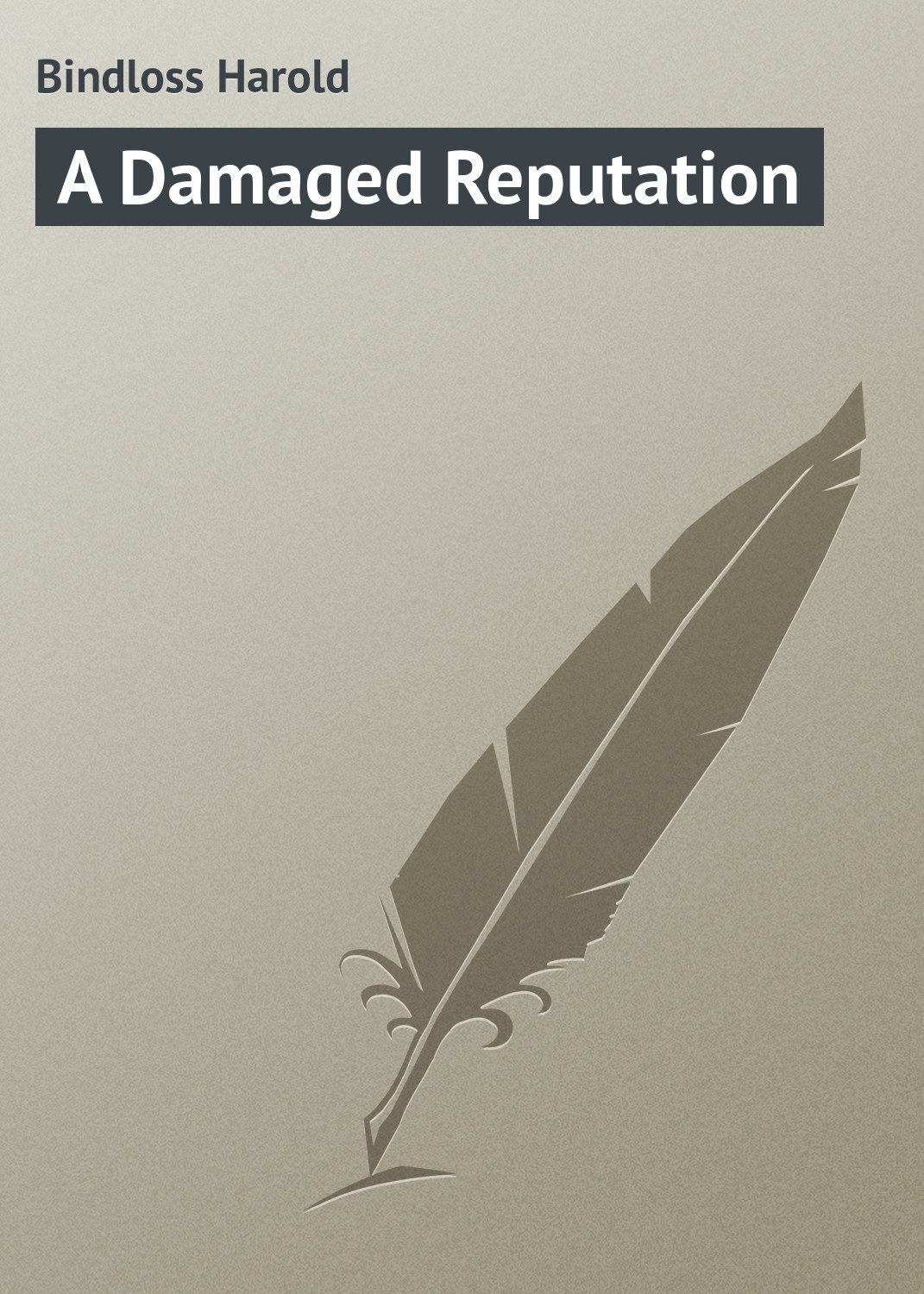 Обложка книги «A Damaged Reputation»