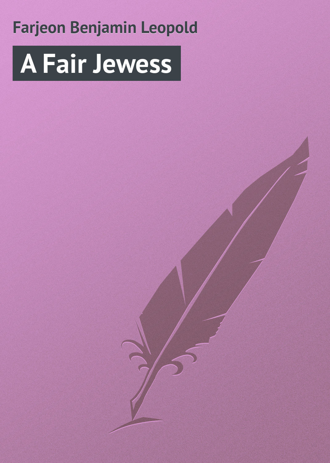 Обложка книги «A Fair Jewess»