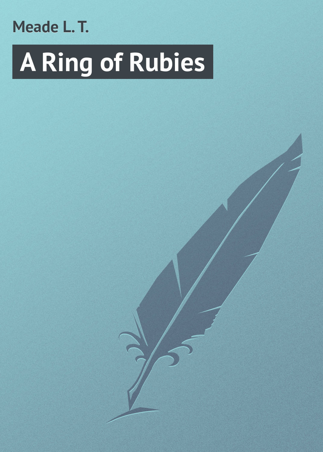Обложка книги «A Ring of Rubies»
