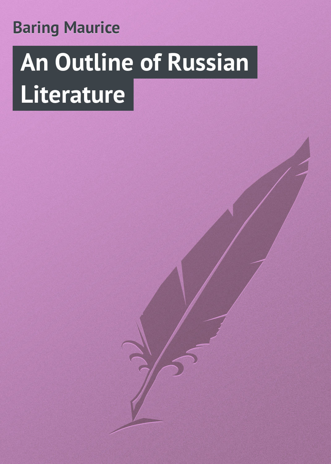Обложка книги «An Outline of Russian Literature»