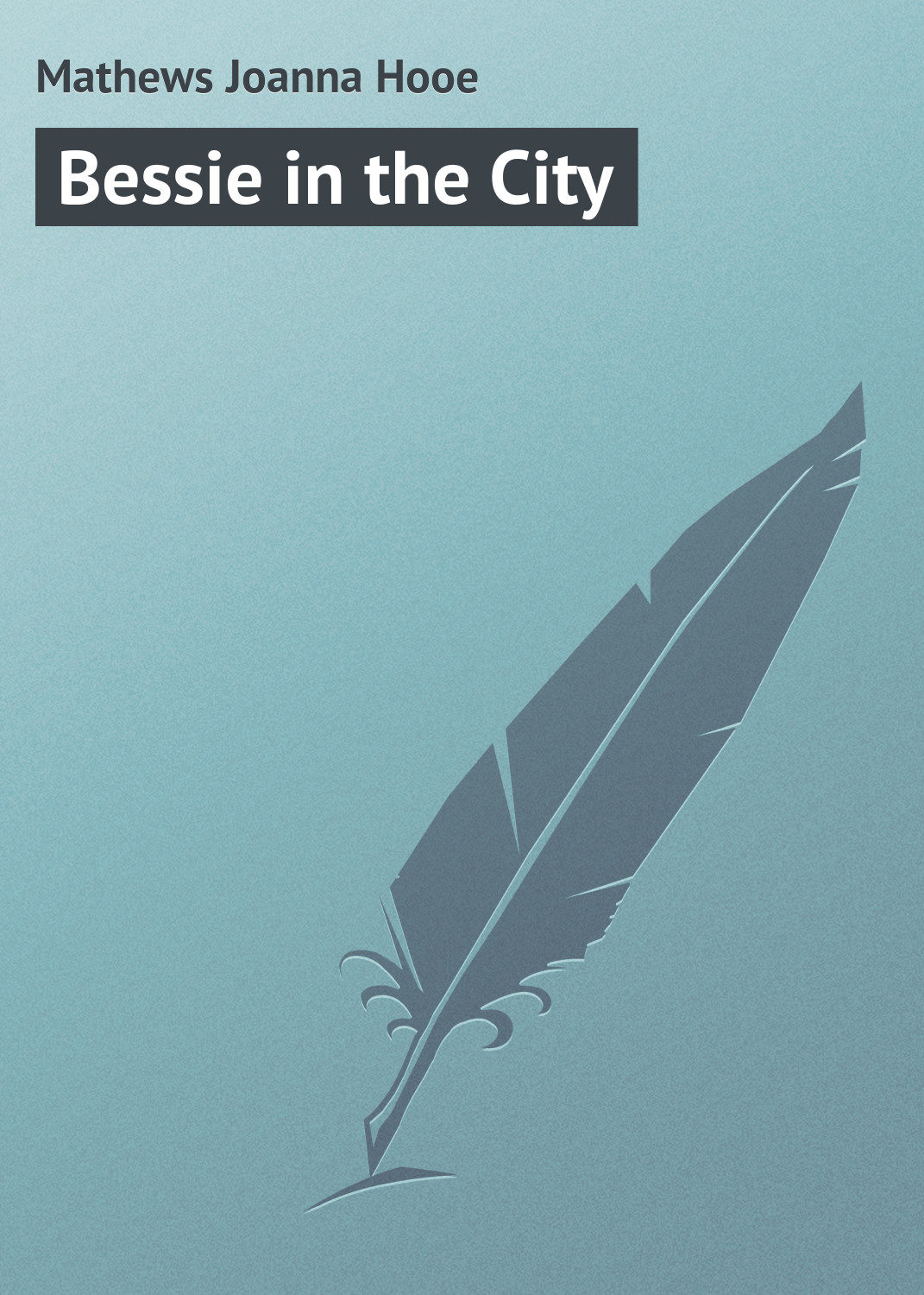 Обложка книги «Bessie in the City»