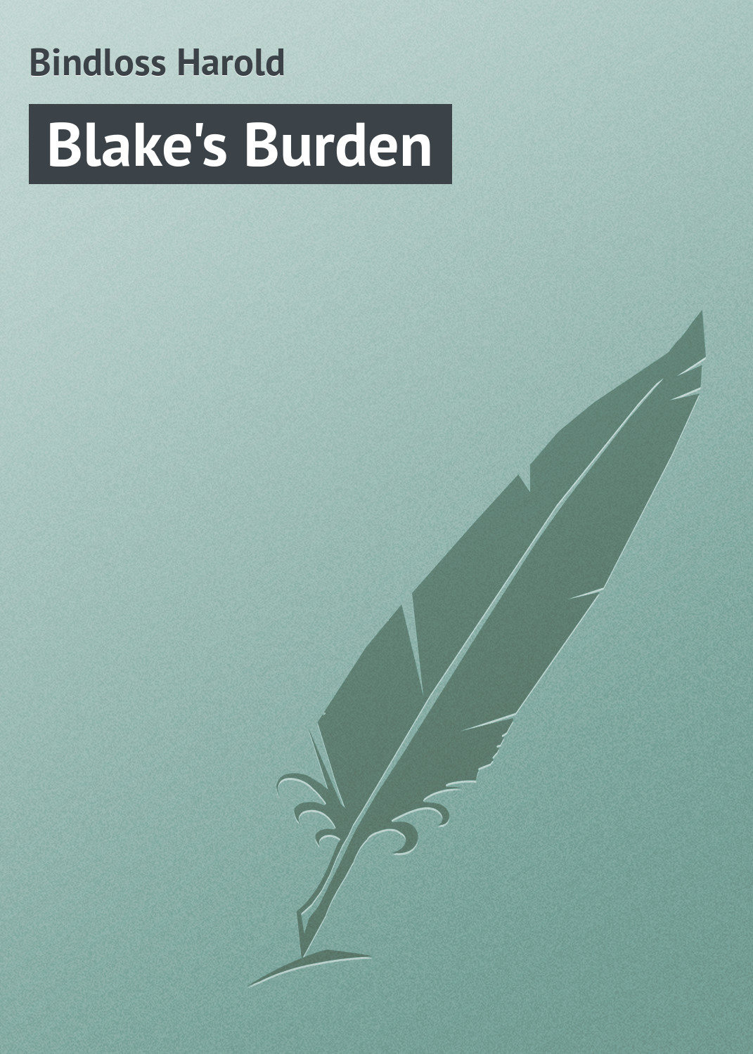 Обложка книги «Blake's Burden»