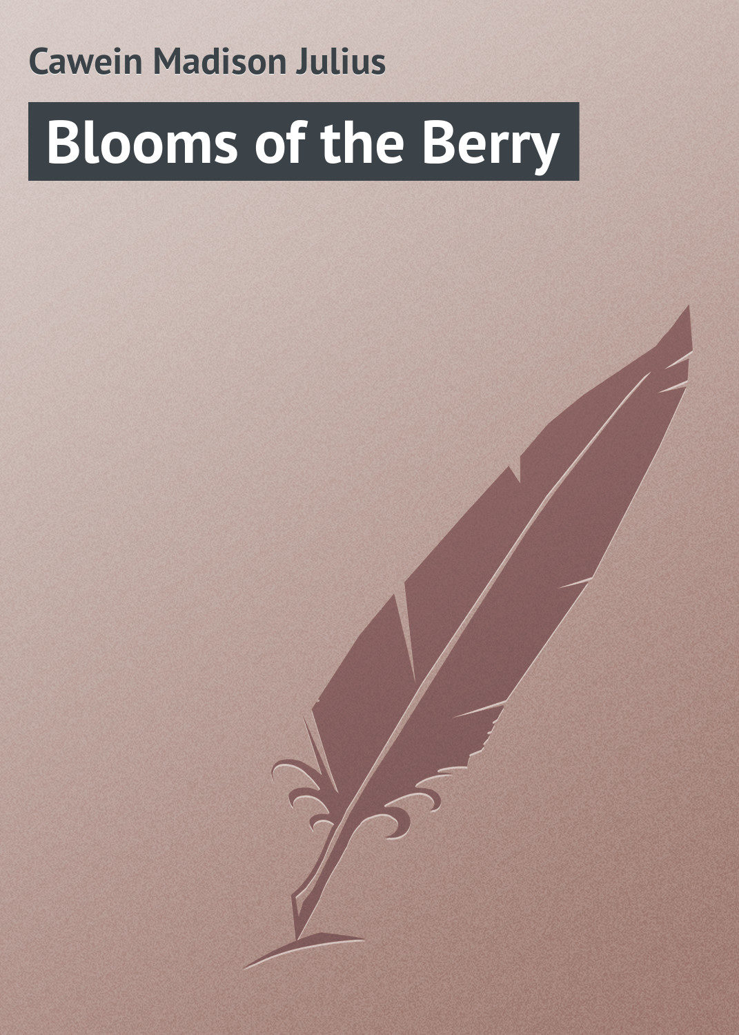 Обложка книги «Blooms of the Berry»