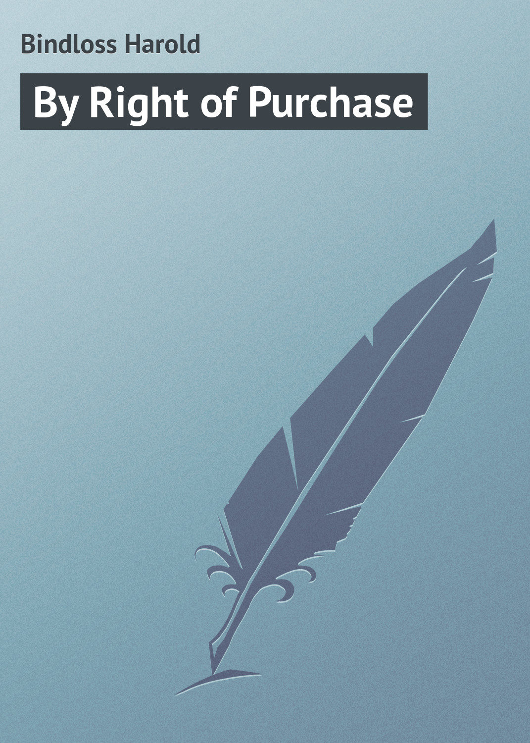 Обложка книги «By Right of Purchase»