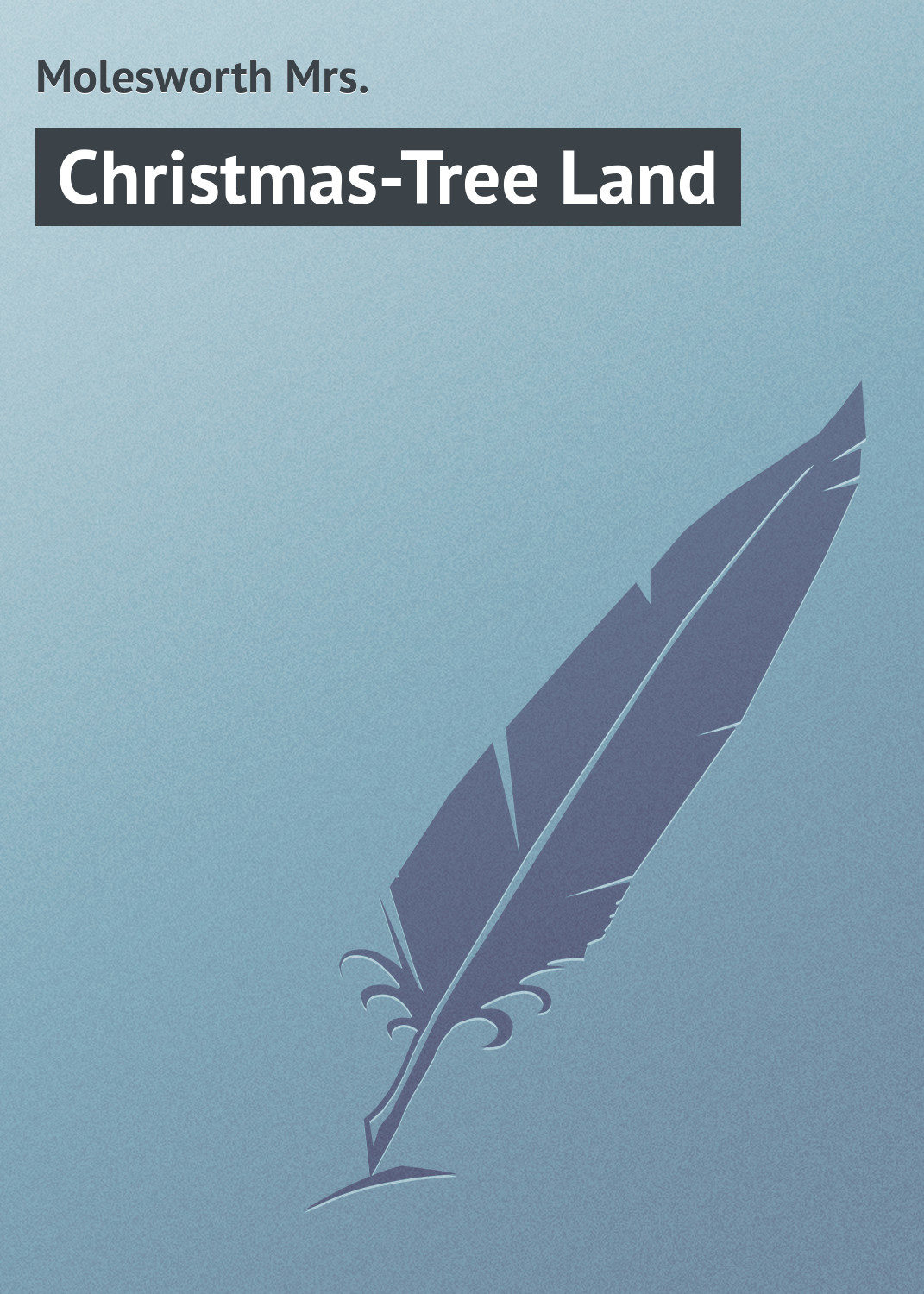 Обложка книги «Christmas-Tree Land»