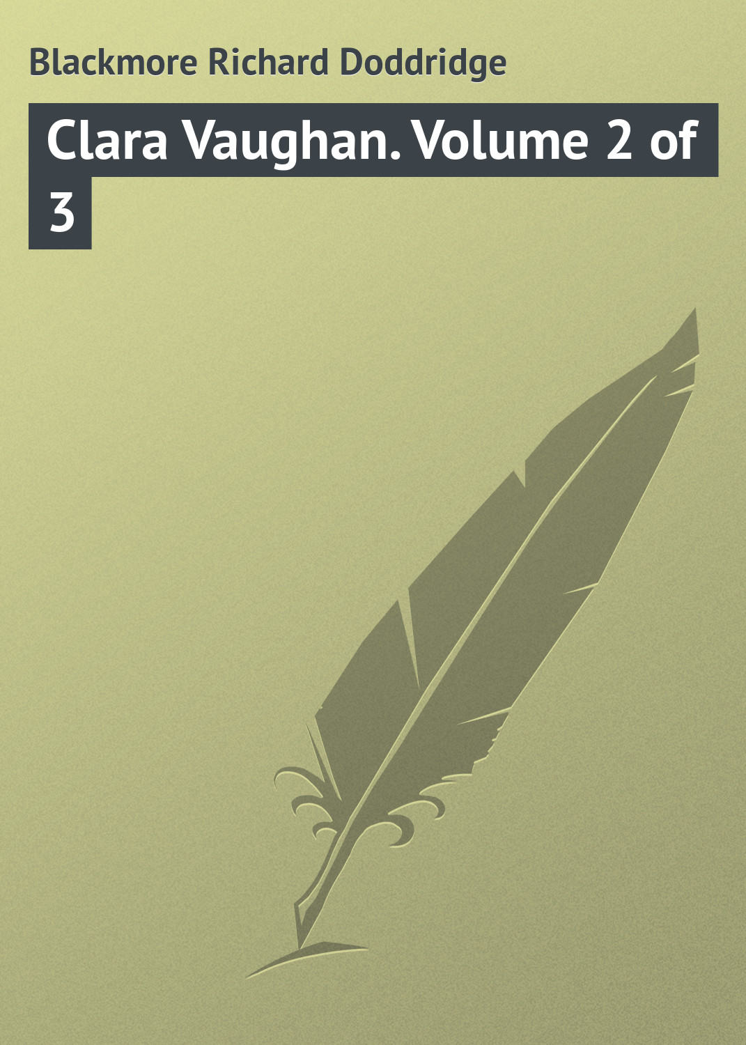 Обложка книги «Clara Vaughan. Volume 2 of 3»