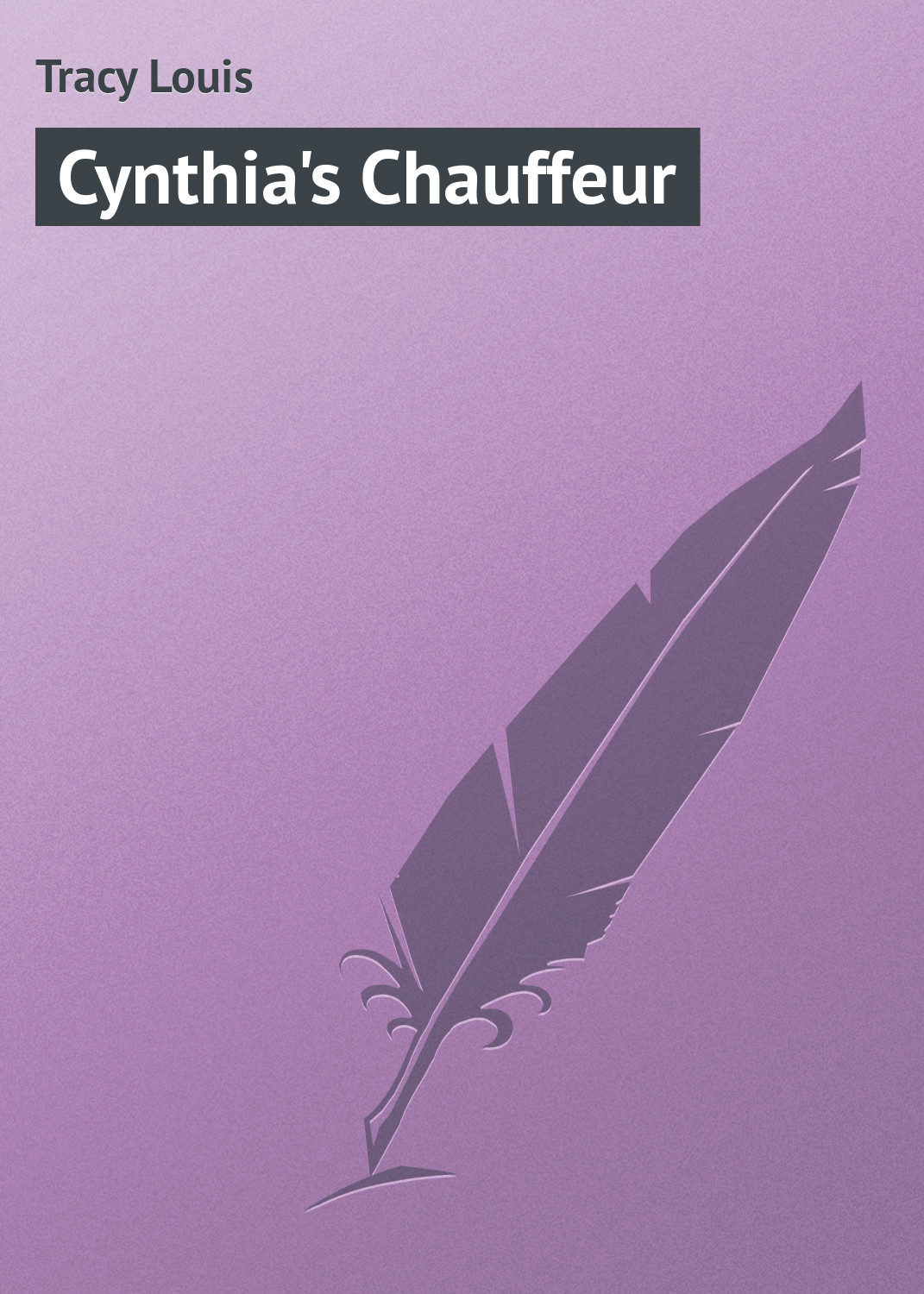Обложка книги «Cynthia's Chauffeur»