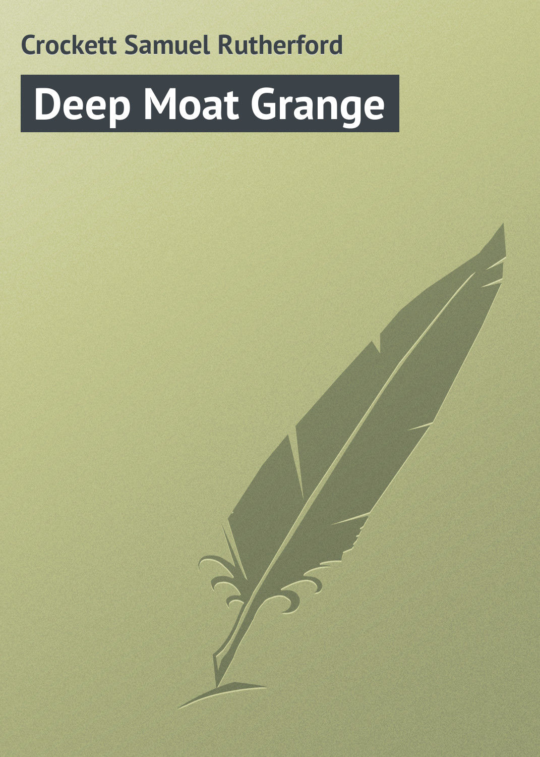 Обложка книги «Deep Moat Grange»