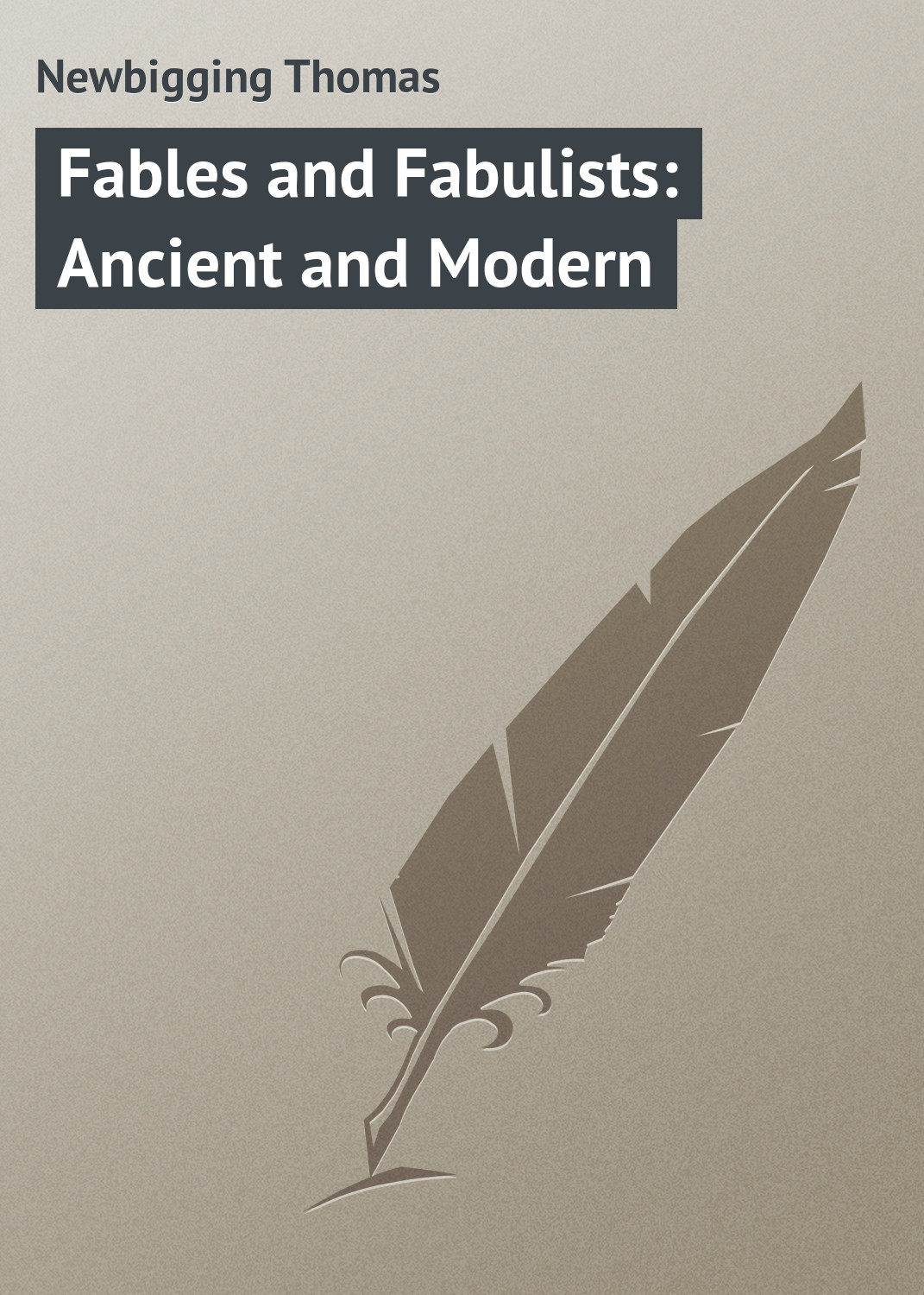 Обложка книги «Fables and Fabulists: Ancient and Modern»