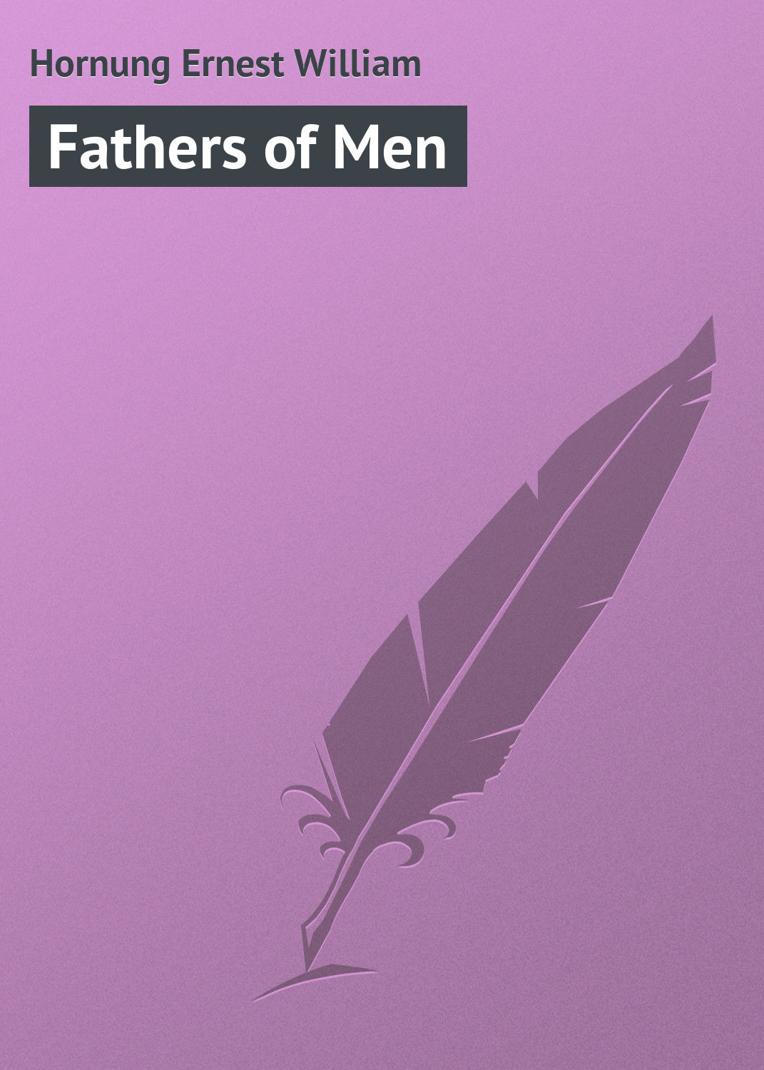 Обложка книги «Fathers of Men»